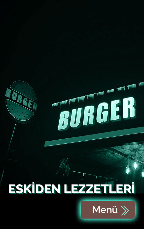 1973 Eskiden Burger & Sandviç Alaçatı Fast Food Hamburger